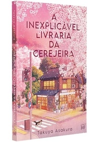 A Inexplicável Livraria da Cerejeira: Uma Jornada de Cura e Amor pelos Livros - imagem 4