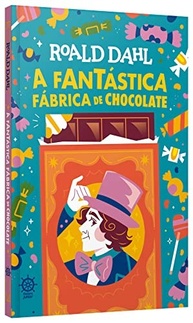 A Fantástica Fábrica de Chocolate: Edição Especial com Capa Inédita - imagem 4
