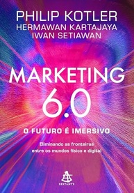 Marketing 6.0: O Futuro Imersivo - Domine a Nova Era do Metamarketing - imagem 2