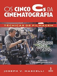 Domine a Cinematografia: Os 5 Cs Essenciais para Filmes Incríveis - imagem 2
