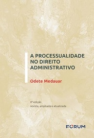 A Processualidade no Direito Administrativo: Guia Essencial 4ª Edição - imagem 2