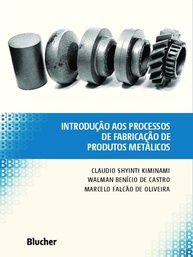 Domine os Processos de Fabricação de Produtos Metálicos: Guia Essencial para Engenheiros - imagem 1