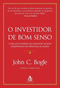 O Investidor de Bom Senso: Domine o Mercado de Ações com a Estratégia de Jack Bogle - imagem 1