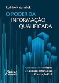 O Poder da Informação Qualificada: Decisões Estratégicas na Construção Civil - imagem 2
