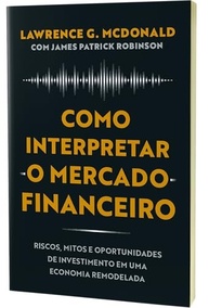 Interprete o Mercado Financeiro: Guia Essencial de Riscos, Mitos e Oportunidades - imagem 4