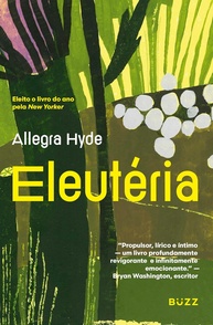 Eleutéria: O Livro do Ano que Desafia o Futuro do Planeta - imagem 1