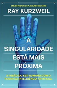 A Era das Máquinas Espirituais: O Futuro da Inteligência Artificial e a Humanidade - imagem 3
