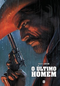 O Último Homem: Graphic Novel Épica - A Saga do Velho Oeste em Volume Único - imagem 1