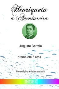 Henriqueta, a Aventureira: Drama Histórico Anotado e Modernizado - imagem 2