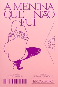 A Menina que Não Fui: Romance Íntimo e Impactante sobre Identidade e Sociedade - imagem 1
