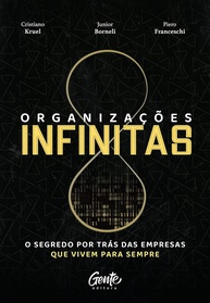 Organizações Infinitas: O Segredo das Empresas que se Reinventam Constantemente - imagem 1
