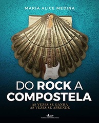 Do Rock a Compostela: Uma Jornada de Aprendizado e Descoberta - imagem 2