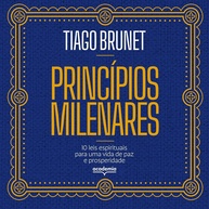 10 Leis Espirituais Milenares para Paz e Prosperidade | Tiago Brunet - imagem 1