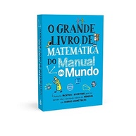 O Grande Livro de Matemática Manual do Mundo: Aprenda Números e Geometria de Forma Divertida! - imagem 4