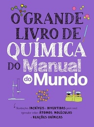 O Grande Livro de Química Manual do Mundo: Guia Completo para o Ensino Médio - imagem 2