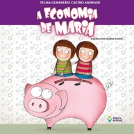 A Economia de Maria: Livro Infantil sobre Educação Financeira para Crianças - imagem 1