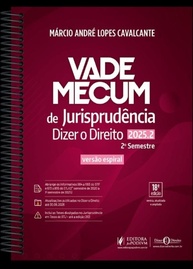 Vade Mecum Dizer o Direito 2025: Jurisprudência Essencial - Edição Espiral - imagem 1