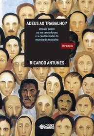 Adeus ao Trabalho?: Desvende as Metamorfoses do Mundo do Trabalho - imagem 1