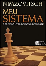 Meu Sistema: O Livro Essencial para Dominar o Xadrez Moderno - imagem 1