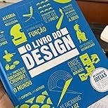 O Livro do Design: Desvende as Grandes Ideias que Moldam Nosso Mundo - imagem 2