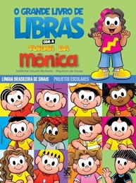 O Grande Livro de LIBRAS com a Turma da Mônica: Aprenda Sinais Divertindo! - imagem 2