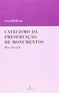 Catecismo da Preservação de Monumentos: Reflexões Essenciais sobre Patrimônio Histórico - imagem 2