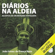 Diários na Aldeia: A Sabedoria Potiguara em Audiolivro - imagem 2