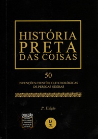 História Preta das Coisas: 50 Invenções Negras Essenciais - Edição de Bolso - imagem 1