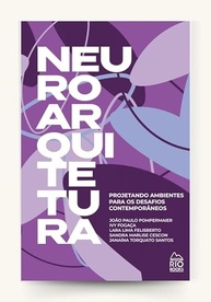 Neuroarquitetura: Crie Ambientes Inteligentes para os Desafios Atuais - imagem 2