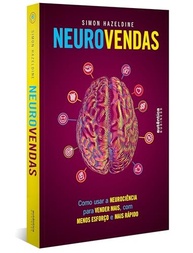 Neurovendas: Domine a Arte de Vender Mais com a Neurociência - imagem 3