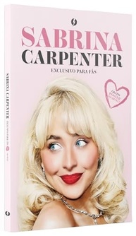 Sabrina Carpenter: O Livro Exclusivo para Fãs - Mergulhe no Universo da Diva Pop! - imagem 3