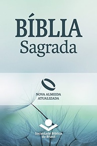 Bíblia Sagrada Nova Almeida Atualizada: A Palavra de Deus em Linguagem Clara e Moderna - imagem 2