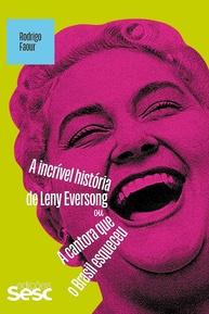 Leny Eversong: A Cantora Esquecida Que o Brasil Precisa Redescobrir - imagem 1