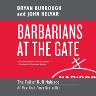 Barbarians at the Gate: A Queda da RJR Nabisco - O Clássico do Mundo dos Negócios - imagem 1