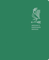 Meehan's Bartender Manual: O Guia Essencial de Cocktails para Profissionais e Amantes - imagem 1