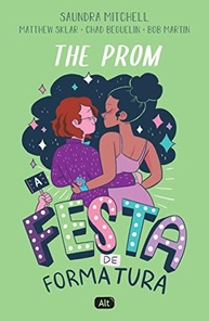 The Prom: A Festa de Formatura - O Livro que Inspira a Celebrar o Amor e a Diversidade - imagem 2
