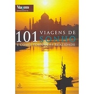 101 Viagens de Sonho: Explore Paraísos Inesquecíveis - imagem 2