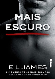 Cinquenta Tons Mais Escuros Pelos Olhos de Christian: A Perspectiva Dele - imagem 2