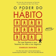 O Poder do Hábito: Transforme Sua Vida e Negócios com Charles Duhigg - imagem 1