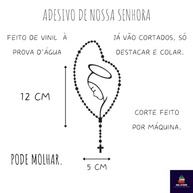 Adesivo Terço Nossa Senhora Fé Religioso - Vinil Premium Moto/Carro à Prova D'Água - imagem 3