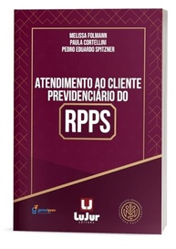 Atendimento ao Cliente Previdenciário do RPPS: Guia Essencial para Servidores Públicos - imagem 2