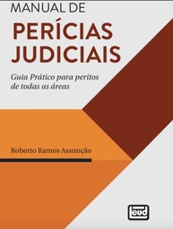 Manual de Perícias Judiciais: Guia Prático para Peritos e Profissionais - imagem 1