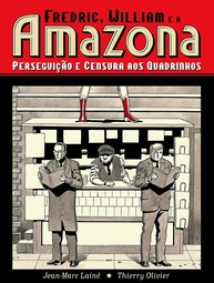 Fredric, William e a Amazona: A Batalha dos Quadrinhos nos EUA - imagem 1