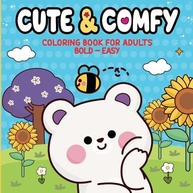 Livro de Colorir Cute & Comfy para Adultos: Relaxamento e Criatividade com Ilustrações Fáceis - imagem 2