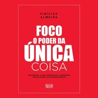 O Poder da Única Coisa: Domine seu Foco e Alcance Resultados Extraordinários - imagem 1