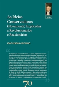 As Ideias Conservadoras Explicadas: Um Guia para Revolucionários e Reacionários (Coleção Cairu) - imagem 2