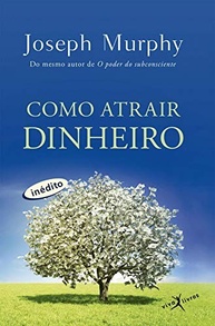 Atraia Dinheiro: Desbloqueie Sua Riqueza com o Poder da Mente - imagem 2
