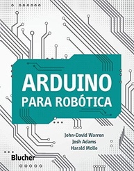 Arduino Para Robótica: Guia Completo Para Iniciantes e Entusiastas - imagem 2