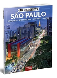 Descubra São Paulo: 50 Passeios Imperdíveis para Explorar a Cidade - imagem 5