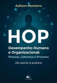 HOP: Desempenho Humano e Organizacional - Transforme Erros em Aprendizado e Liderança Segura - imagem 1
